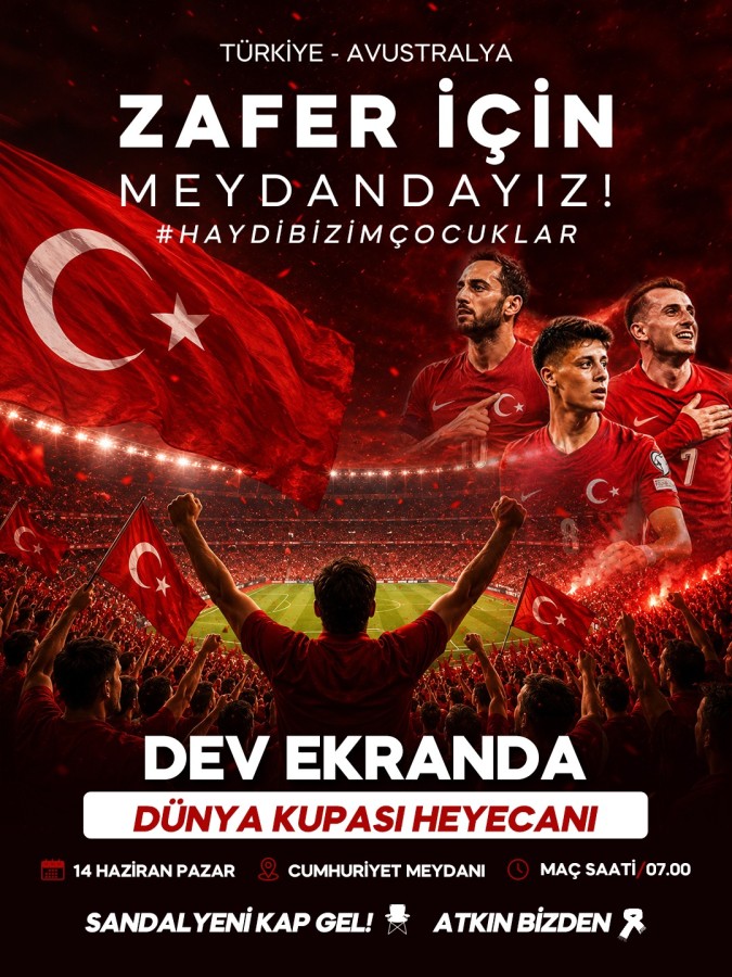 MİLLİ MAÇ COŞKUSU CUMHURİYET MEYDANI'NDA YAŞANACAK
