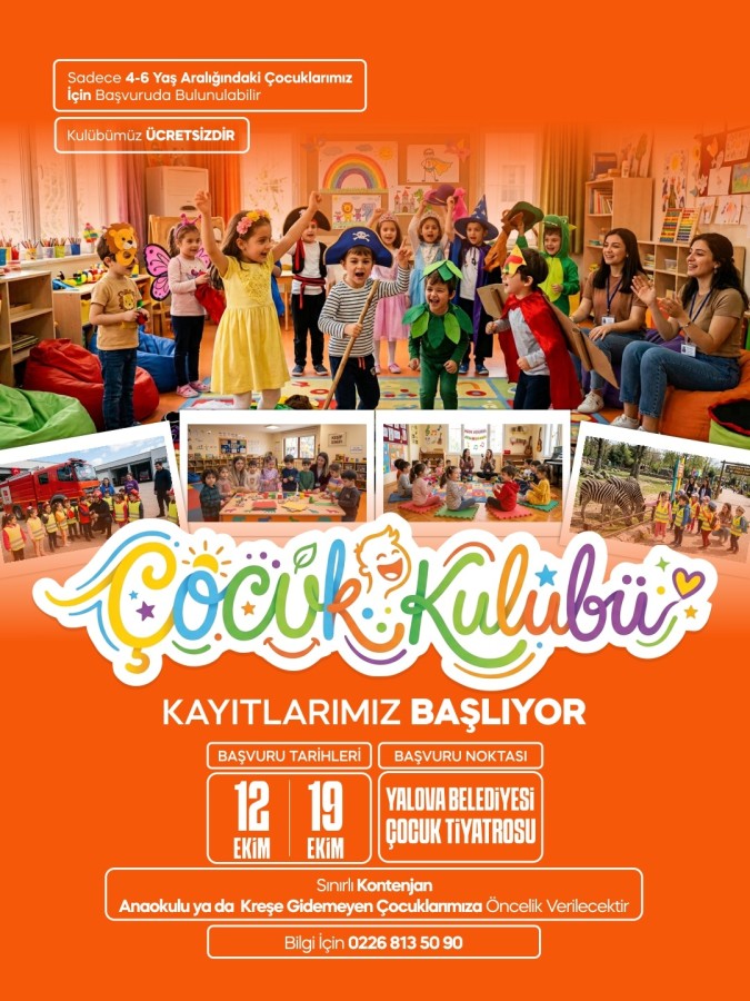 YALOVA BELEDİYESİ ÇOCUK KULÜBÜ İÇİN KAYITLAR BAŞLIYOR