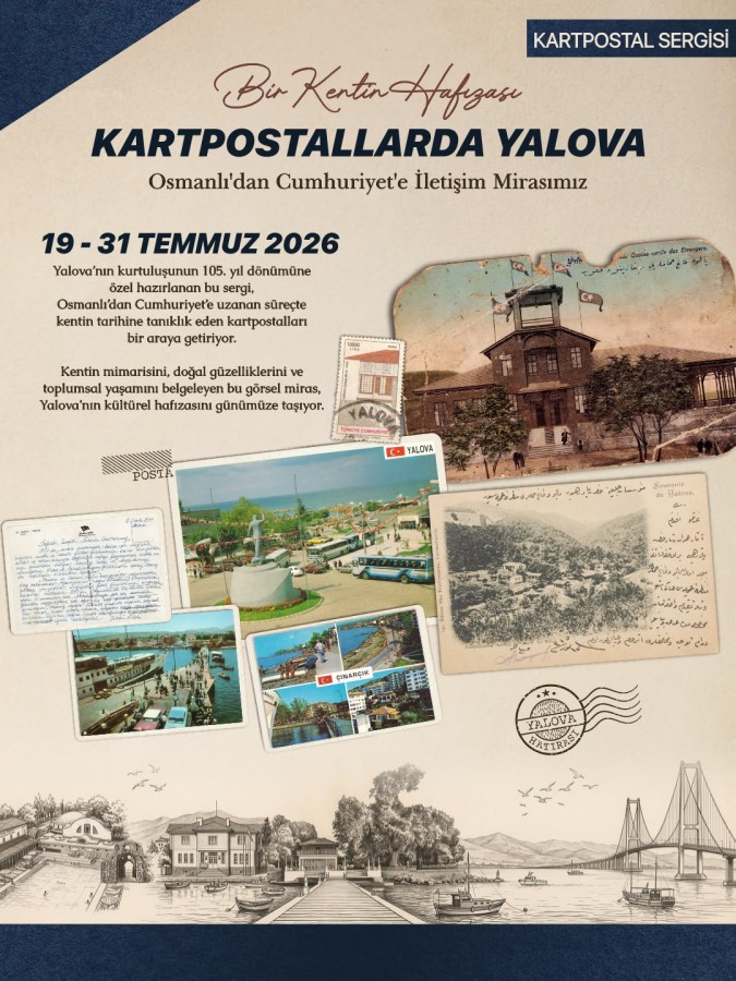 YALOVA’NIN HAFIZASI KARTPOSTALLARDA HAYAT BULUYOR